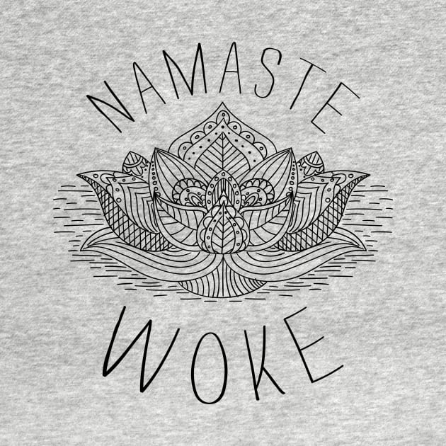 Namaste Woke by BANWA